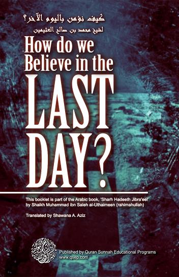 how do believe in the last day